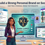 How to Build a Strong Personal Brand on Social Media